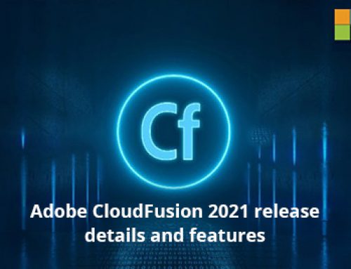 Adobe ColdFusion 2021 release details and features