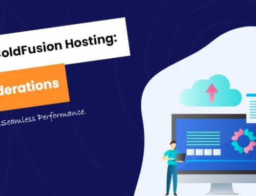 Choosing the Right Hosting Partner for ColdFusion Sites