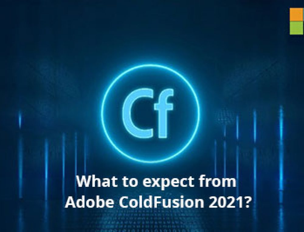 ColdFusion It’s Not Dead! It’s Alive and Here to Stay!