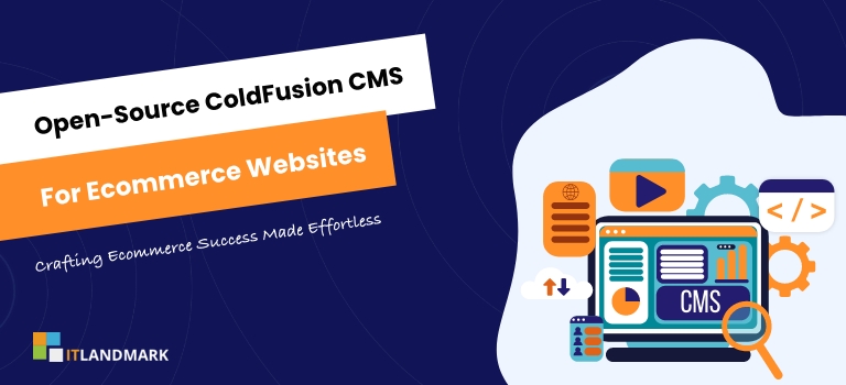 Open-Source ColdFusion CMS for Ecommerce Website